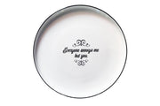 EVERYONE ANNOYS ME BUT YOU - oversized porcelain plate for serving, entertaining and dining.