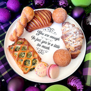 YOU ARE ENOUGH - IN FACT, YOU’RE A LITTLE TOO MUCH oversized porcelain plate for serving, entertaining and dining.